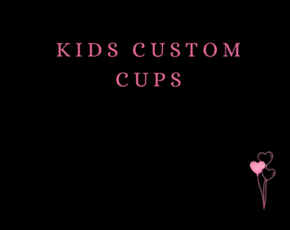 Kids custom cups