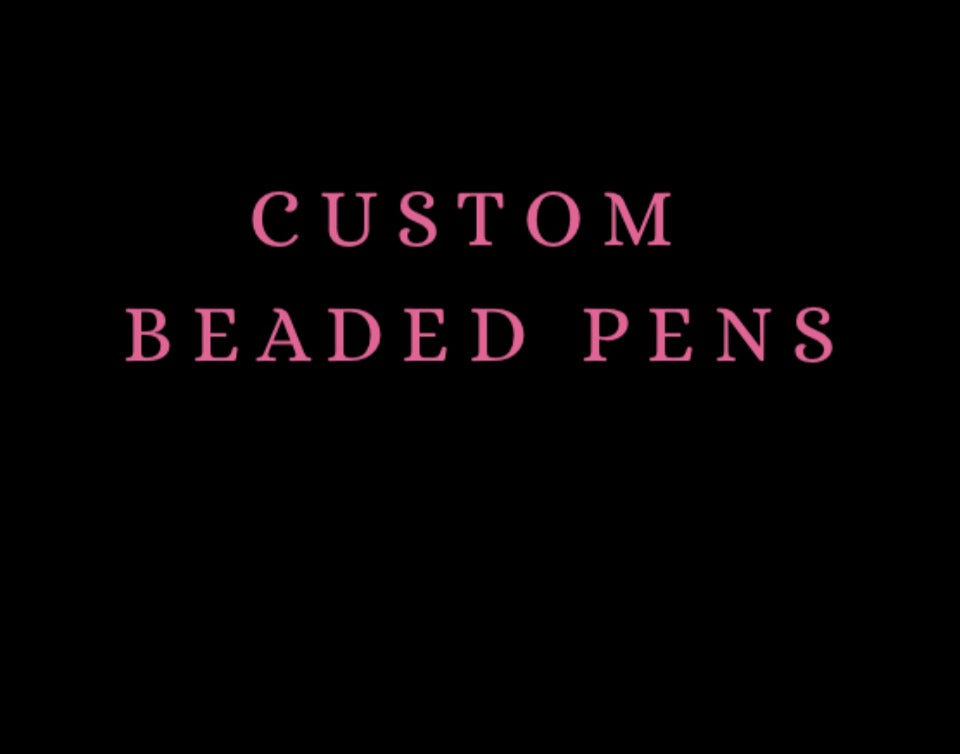 Custom Beaded Pens