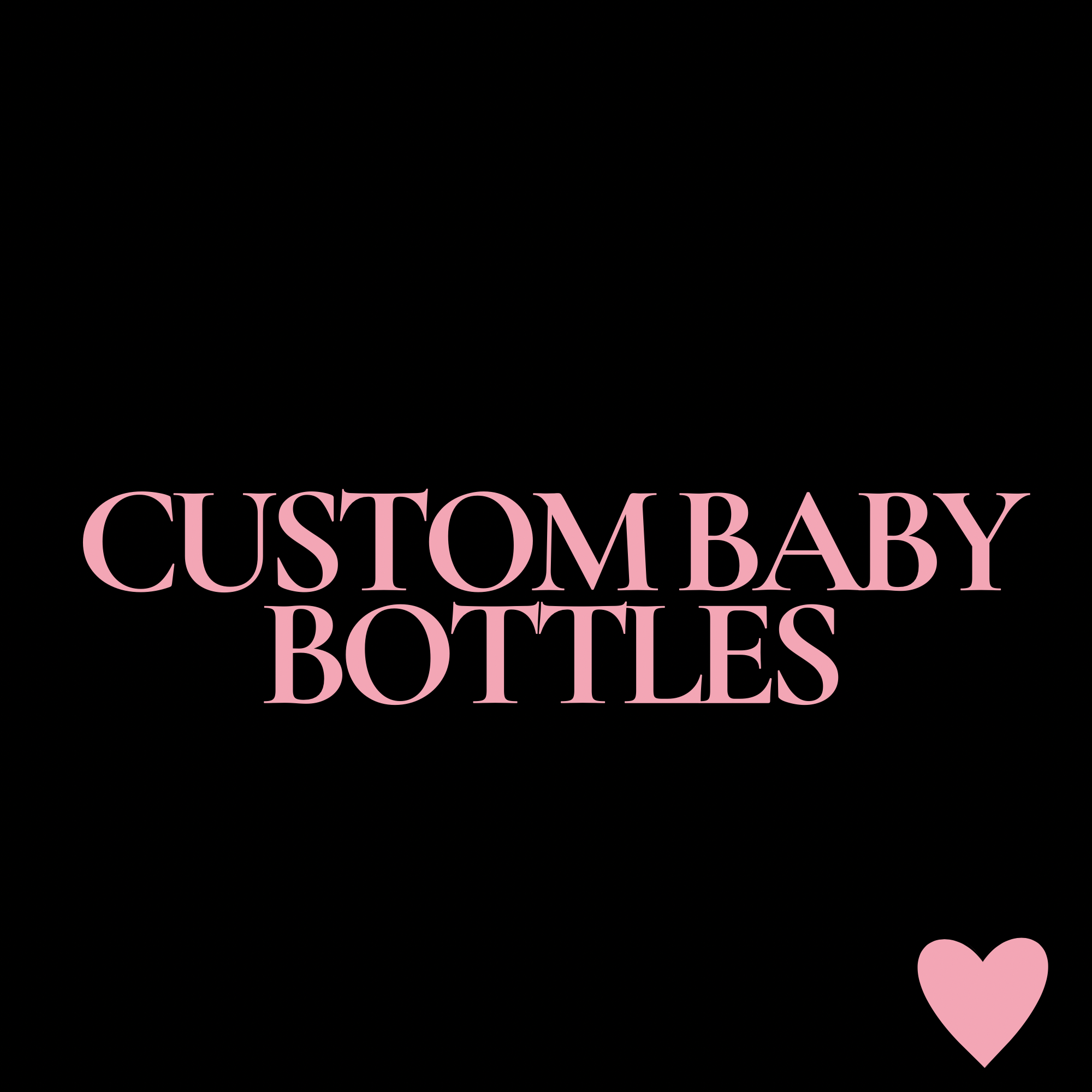 Custom Baby Bottles