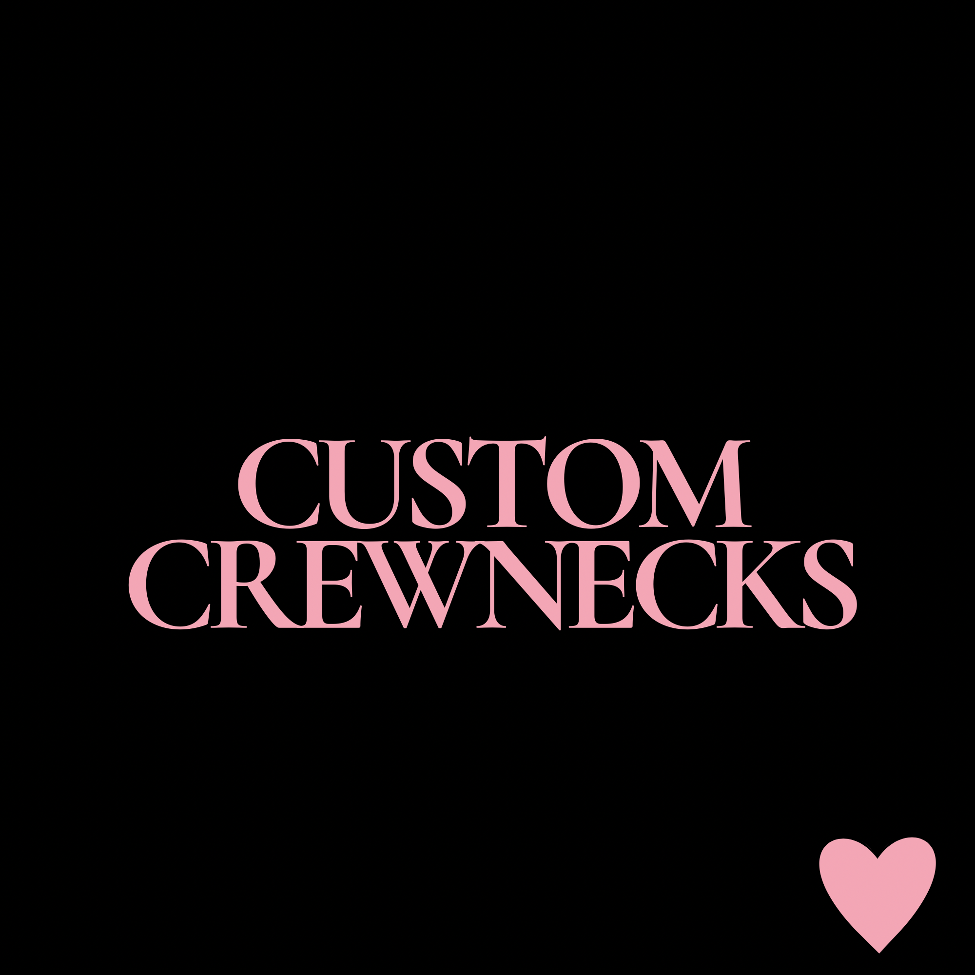 Custom Crewnecks